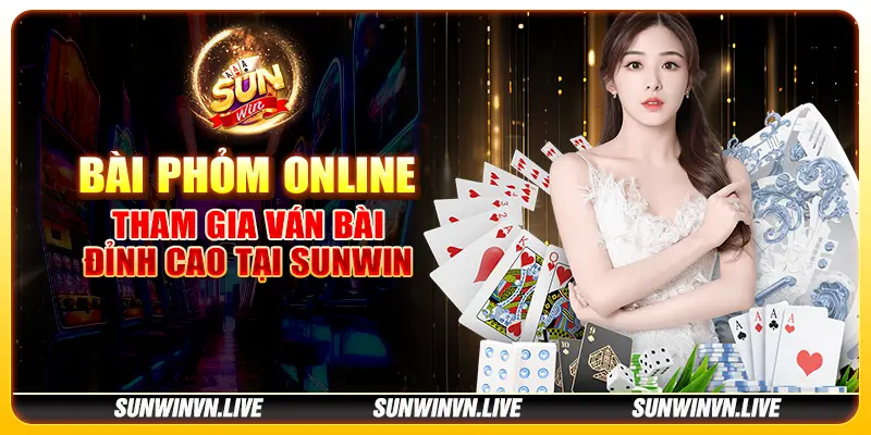 Bài Phỏm Online - Tham gia ván bài đỉnh cao tại Sunwin