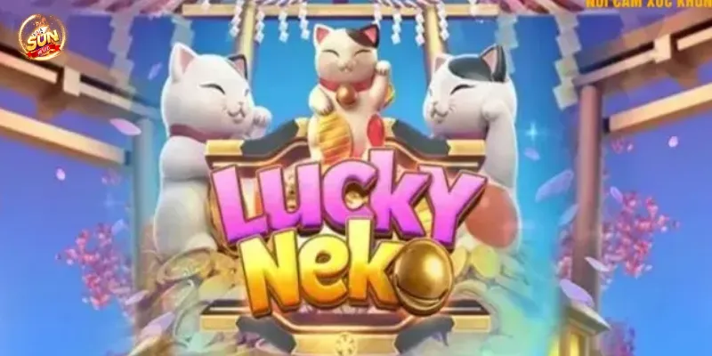 Đánh giá chi tiết về Neko May Mắn